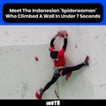 Meet The Indonesian 'Spiderwoman' Who Climbed A Wall In Under 7 Seconds