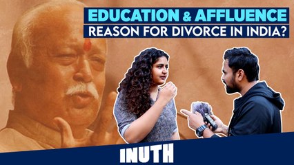 Education & Affluence Reason For Divorce In India?