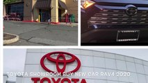We bought the new RAV4 2020 car from Toyota