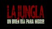LA JUNGLA - Un buen día para morir (2013) Trailer - SPANISH