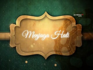 Menjaga Hati: Menggali Makna Hidup dalam Islam 2