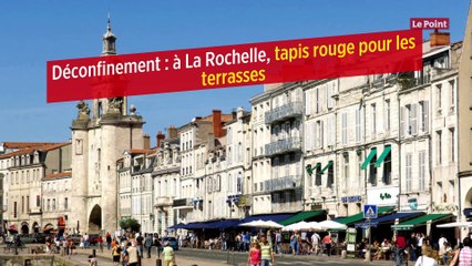 Déconfinement : à La Rochelle, tapis rouge pour les terrasses
