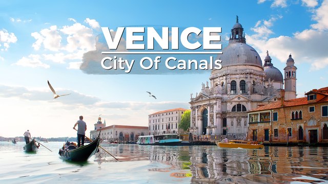 Venice - City of Canals