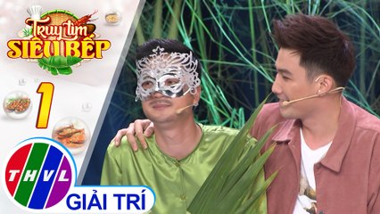 Truy tìm siêu bếp - Tập 1[2]: Kỹ năng bếp