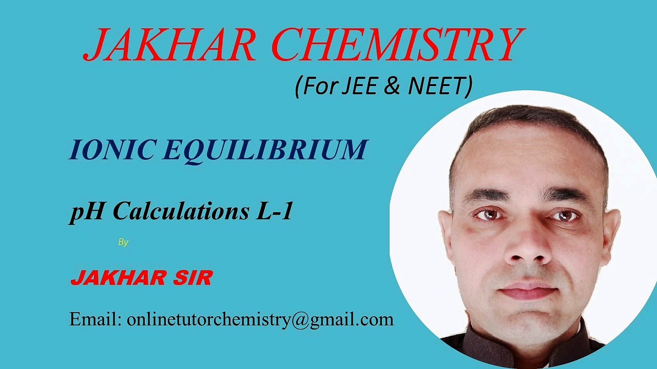 pH Calculation of Acids L1 by Jakhar Sir for XI Class, XII Class, JEE and NEET