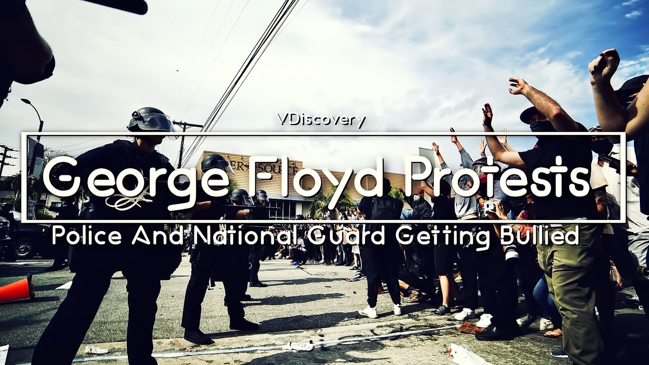 George Floyd Protests - Police And National Guard Getting Bullied (Must Watch Hilarious!)