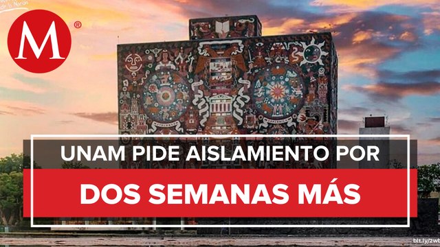 La epidemia continúa, UNAM pide no relajar medidas sanitarias