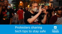 Protesters sharing tech tips to stay safe, avoid arrest amid U.S. unrest