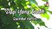 Rachmat Kartolo - Pagi Yang Indah (Official Lyric Video)