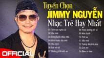 Jimmy Nguyễn - Tình Xưa Nghĩa Cũ, Vẫn Nhớ - Khóc Đến Tận Giọt Nước Mắt Cuối Cùng Khi Nghe Nhạc Này
