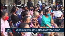 Satu Keluarga Positif Tertular Dokter Tugas Covid 19