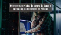 Colocacion De Servidores En Mexico