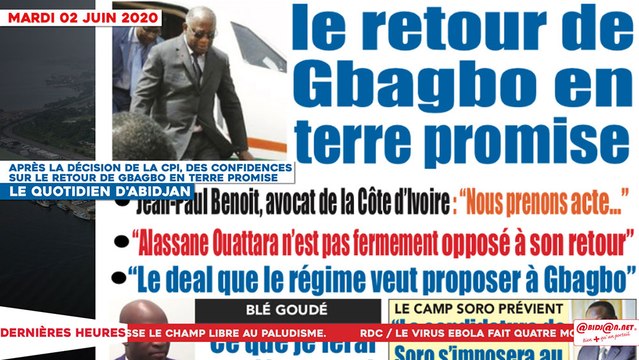 Le Titrologue du 02 Juin 2020 : Après la décision de la CPI, des confidences sur le retour de Gbagbo en terre promise