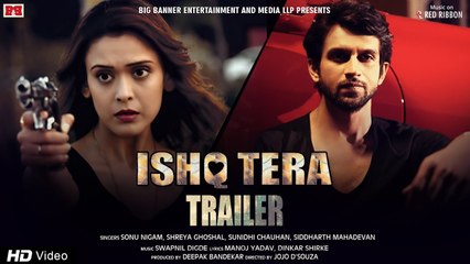 Ishq Tera Official Trailer | Hrishitaa Bhatt, Mohit Madaan | Jojo D'souza | Latest Hindi Movies 2018