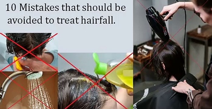 10 mistakes that should be avoided to treat hair fall.