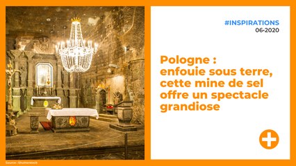 Pologne :  enfouie sous terre, cette mine de sel offre un spectacle grandiose