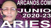 ARIES JUNIO 2020 ARCANOS.COM - Horóscopo 31 de mayo al 6 de junio de 2020 - Semana 23