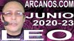 LEO JUNIO 2020 ARCANOS.COM - Horóscopo 31 de mayo al 6 de junio de 2020 - Semana 23