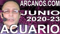 ACUARIO JUNIO 2020 ARCANOS.COM - Horóscopo 31 de mayo al 6 de junio de 2020 - Semana 23