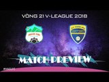 MATCH PREVIEW | Vòng 21 V.League 2018 | HAGL vs FLC Thanh Hóa | HAGL Media