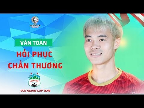 Văn Toàn hoàn toàn bình phục trước thềm trận ra quân gặp Iraq | HAGL Media