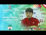 NÓNG: Xuân Trường quyết tâm giành lại vị trí chính thức tại ASIAN CUP 2019