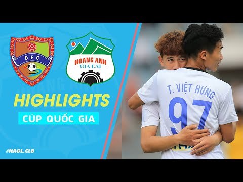 HAGL vượt qua Đăk Lăk tại cúp quốc gia 2019 với sự tỏa sáng của Hồng Duy và Minh Vương | HAGL Media