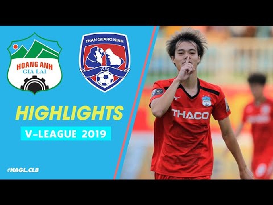 Văn Toàn thăng hoa, HAGL giành 3 điểm quan trọng trước các vị khách Than Quảng Ninh