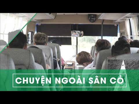 Một đêm say trên chuyến xe chở các cầu thủ Hoàng Anh Gia Lai | HAGL Media