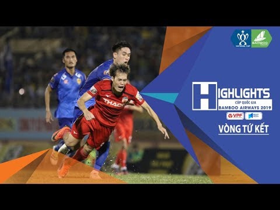 Tuấn Anh dự bị, HAGL dừng bước trước Quảng Nam tại vòng tứ kết cúp Quốc Gia 2019 | HAGL Media