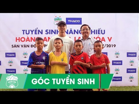 Công Phượng làm giám khảo, cùng BHL chọn ra thí sinh ưu tú cho lớp năng khiếu khóa V | HAGL Media