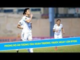 Lương Xuân Trường và phong độ ấn tượng trước trận đại chiến Việt Nam - Thái Lan | HAGL Media