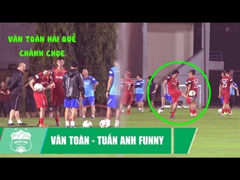 FUNNY | Văn Toàn, Hải Quế "chành chọe", Tuấn Anh tâng bóng mặc kệ thế giới | HAGL Media