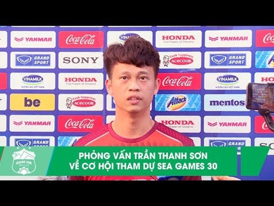 Trần Thanh Sơn: "SEA Games 30 là động lực để em cố gắng hoàn thiện bản thân" | HAGL Media