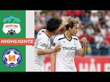 Highlights | HAGL - SHB Đà Nẵng | Văn Toàn bùng nổ, ngoại binh lập công | HAGL Media