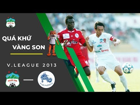 HAGL - Vicem Hải Phòng | 3 điểm kịch tính dù mất 1 bàn thắng hợp lệ l Một thời vàng son | HAGL Media