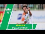 Nguyễn Văn Toàn | Tất cả các bàn thắng ấn tượng ở đấu trường V.League | Goals - Skills | HAGL Media