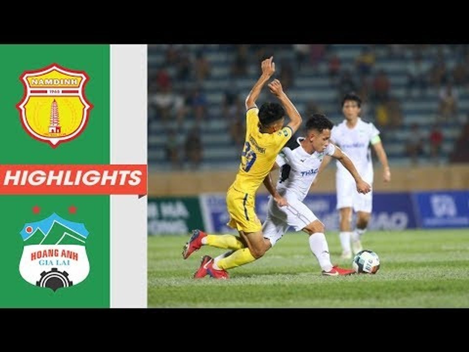 Highlights | DNH Nam Định – HAGL | Bài học đắt giá từ Cúp Quốc gia | HAGL Media