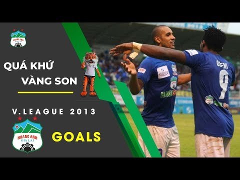 Những bàn thắng ấn tượng nhất của HAGL tại V.League 2013 | Một thời vàng son | HAGL Media