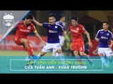 Tuấn Anh - Xuân Trường | Những pha bóng đẳng cấp trước Hà Nội FC ở mùa giải 2019 | HAGL Media