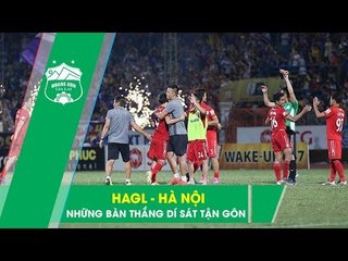 Hà Nội FC - HAGL | Những bàn thắng "dí vào tận gôn" của đội bóng Phố Núi | HAGL Media