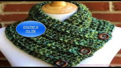 crochet cowl scarf tutorial |اسكارف رقبة بزراير سهل جدا وانيق