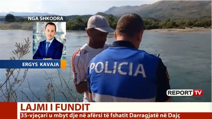 Hyri për t'u larë në lumin Buna por u mbyt, gjendet pas 24 orësh trupi i pajetë i marokenit