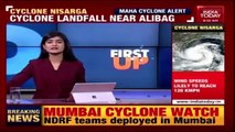 Cyclone Nisarga- Section 144 Imposed In Mumbai, Landfall Expected Around Noon