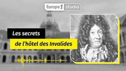 Les Invalides, l'histoire méconnue d'un joyau au centre de Paris