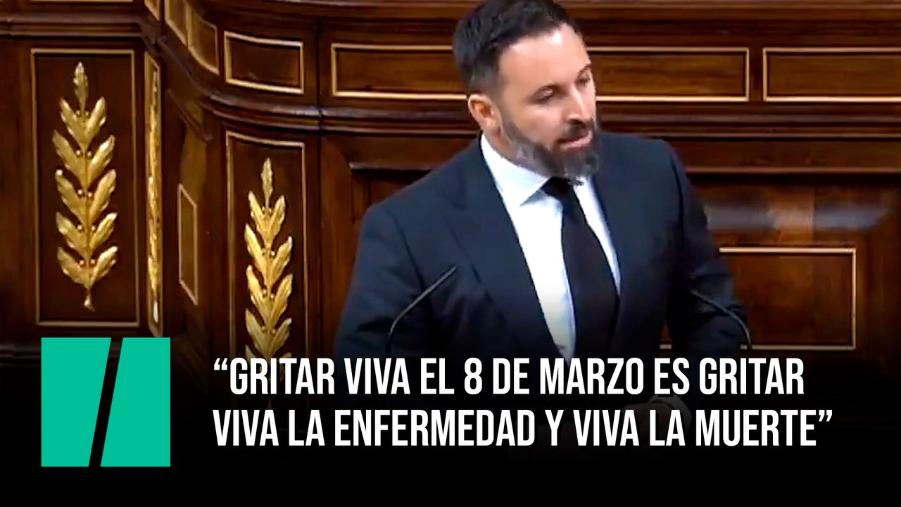 Abascal: "Gritar viva el 8 de marzo es gritar v...