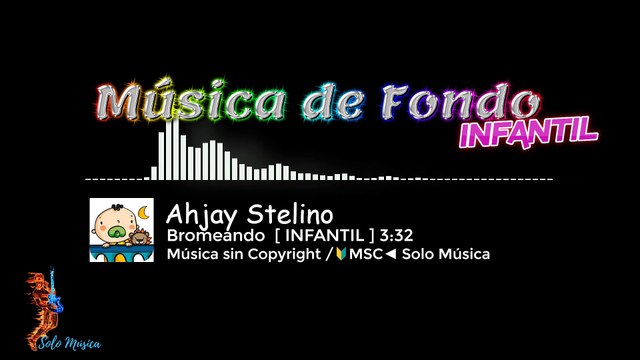Música sin Copyright Gratis / Bromeando / Ahjay Stelino [INFANTIL]/ MSC►SOLO MÚSICA