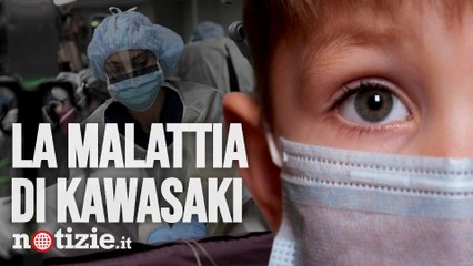 Download Video: Malattia di Kawasaki: cos'è, sintomi, è legata al covid-19? La situazione in Italia | Notizie.it