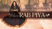 Rab Piya - Hindi Sufi Song | Lalitya Munshaw | Latest Hindi Songs | Sufi Music