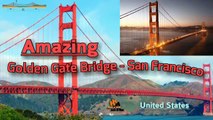 Amazing Golden Gate Bridge - San Francisco,  United States ll World's Longest cable for bridge